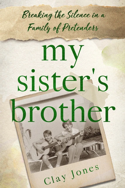 my sister's brother book by Clay Jones